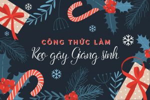 cong-thuc-keo-gay-giang-sinh