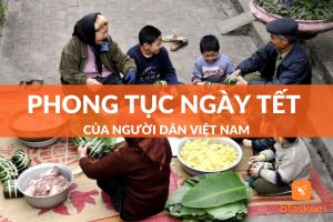 Phong tục ngày Tết của người dân Việt Nam
